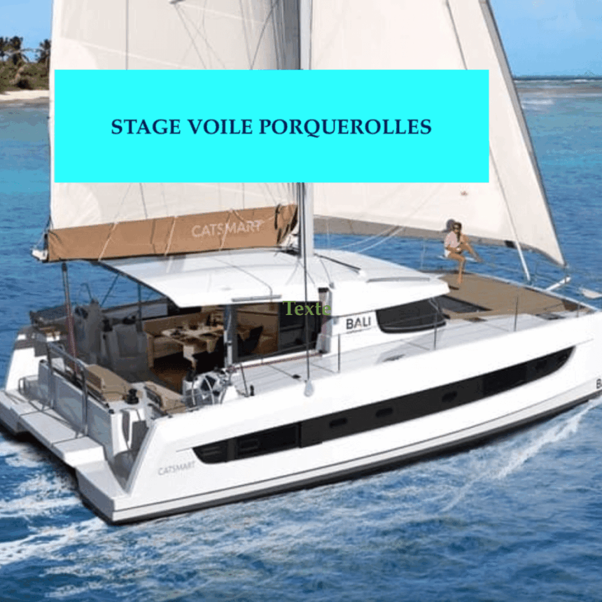 Stage voile catamaran Porquerolles